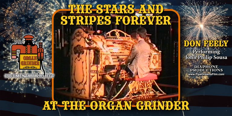The Stars and Stripes Forever at the Organ Grinder