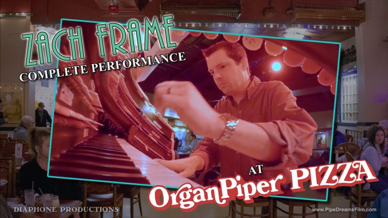 Organ Piper Pizza – Zach Frame Complete Performance