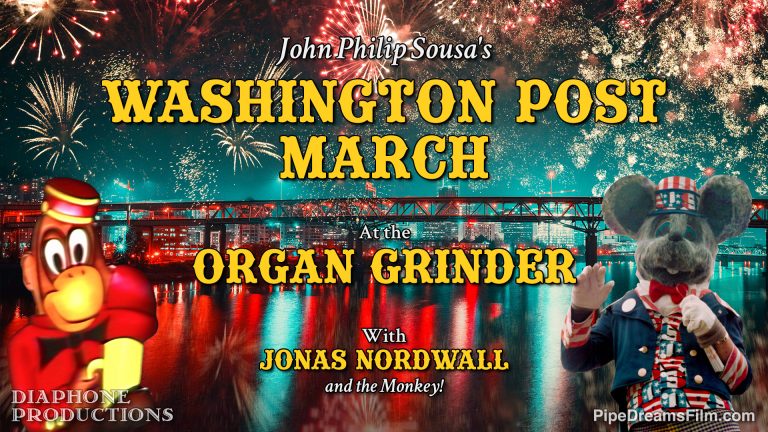 The Washington Post March at the Organ Grinder