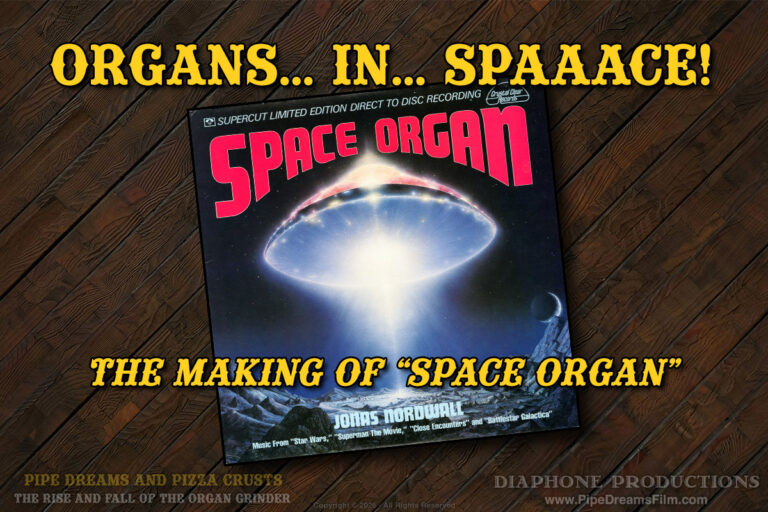 Organs… In… Spaaace! – The Making of “Space Organ”