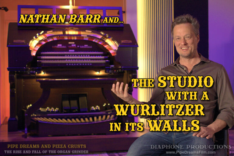 The Studio with a Wurlitzer in its Walls