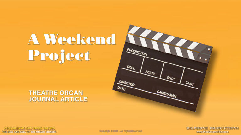 “A Weekend Project” – Theatre Organ Journal Article
